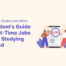A Student's Guide to Part-time Jobs While Studying Abroad copy