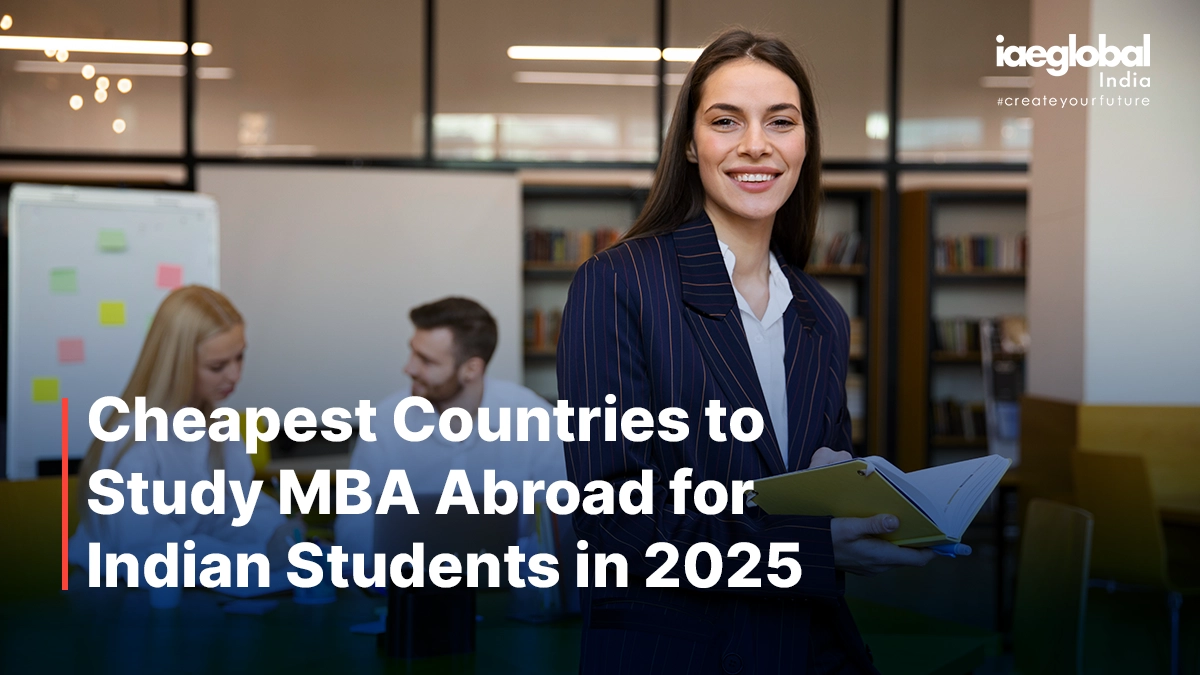 Cheapest Countries to Study MBA Abroad for Indian Students in 2025 copy Cheapest Countries to Study MBA Abroad for Indian Students