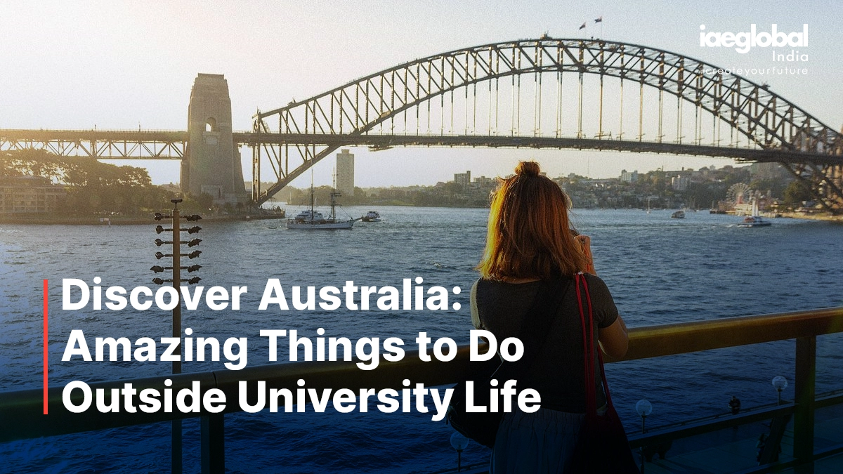 Discover Australia Amazing things to do outside university life copy