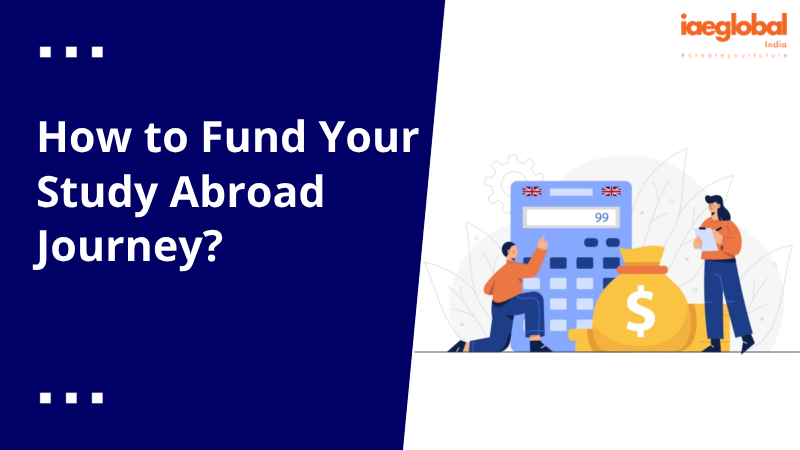 How to Fund Your Study Abroad Journey?