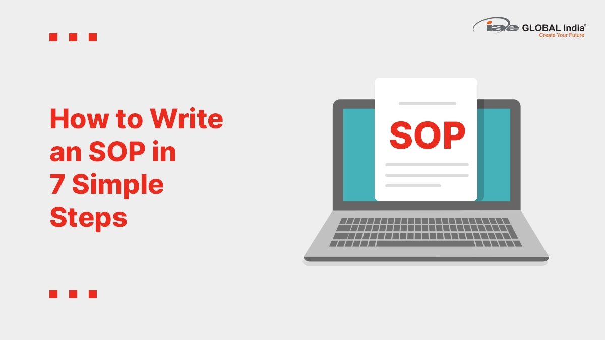 How to Write an SOP in 7 Simple Steps