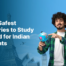 Top 8 Safest Countries to Study Abroad for Indian Students
