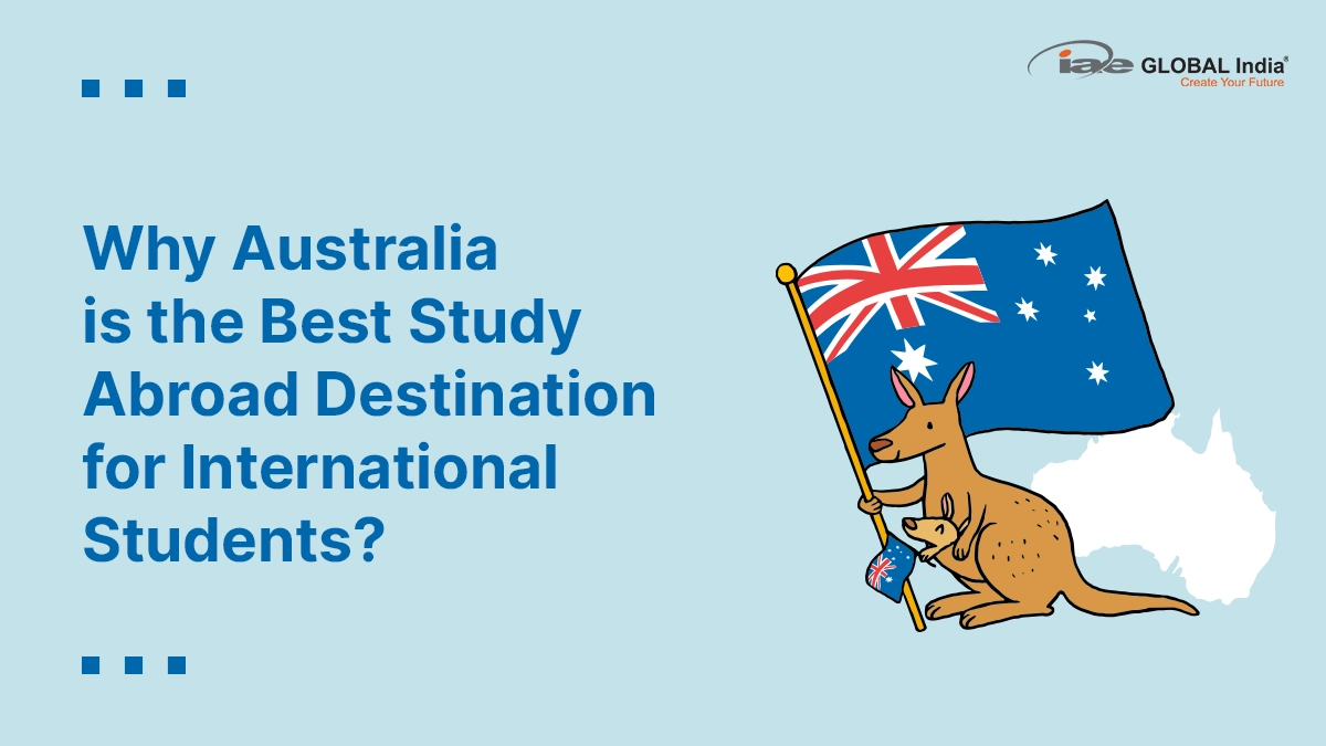 Why is Australia the Best Study Abroad Destination for International Students?