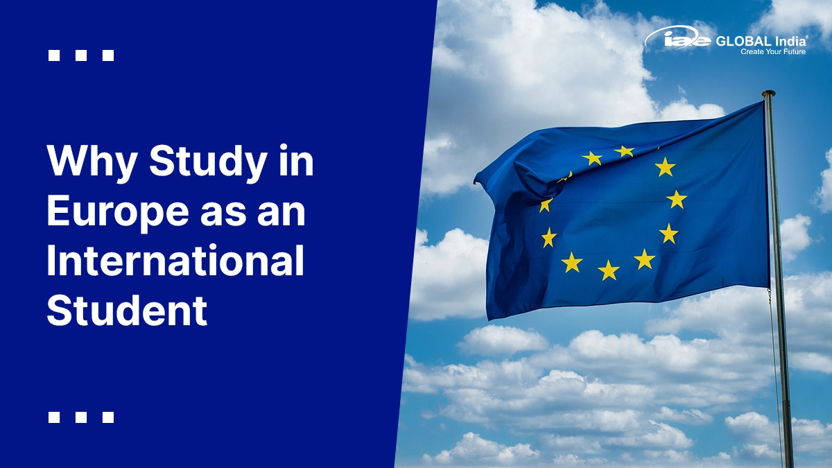 Why Study in Europe as an International Student