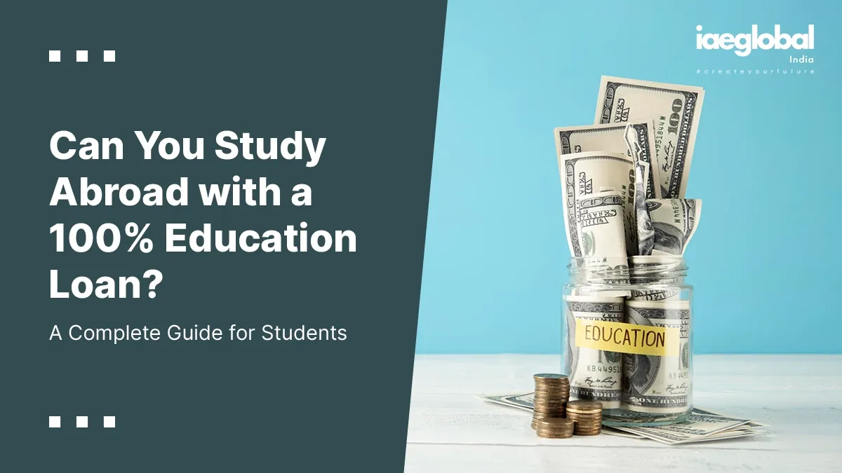 Can study overseas on a 100% study loan?